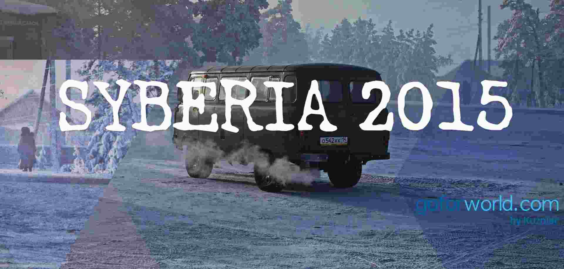 Syberia 2015: START | Relacja Biuro podróży Goforworld by Kuźniar